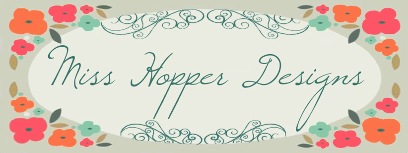 Miss Hopper Designs